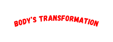 BODY s TRANSFORMATION